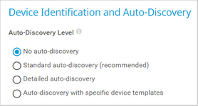 Device Identification and Auto-Discovery Device Identification and Auto-Discovery
