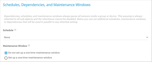 Schedules, Dependencies, and Maintenance Windows